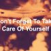 Care For Yourself